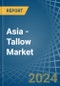 Asia - Tallow - Market Analysis, Forecast, Size, Trends and Insights - Product Image