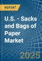 U.S. - Sacks and Bags of Paper - Market Analysis, Forecast, Size, Trends and Insights - Product Thumbnail Image