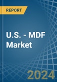 U.S. - MDF - Market Analysis, Forecast, Size, Trends and Insights- Product Image