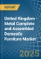 United Kingdom - Metal Complete and Assembled Domestic Furniture - Market Analysis, Forecast, Size, Trends and Insights - Product Image