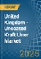 United Kingdom - Uncoated Kraft Liner - Market Analysis, Forecast, Size, Trends and Insights - Product Image