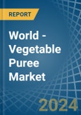 World - Vegetable Puree - Market Analysis, Forecast, Size, Trends and Insights- Product Image