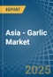 Asia - Garlic - Market Analysis, Forecast, Size, Trends and Insights - Product Image