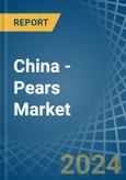 China - Pears - Market Analysis, Forecast, Size, Trends and Insights- Product Image