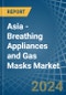Asia - Breathing Appliances and Gas Masks - Market Analysis, Forecast, Size, Trends and Insights - Product Thumbnail Image