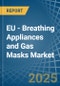 EU - Breathing Appliances and Gas Masks - Market Analysis, Forecast, Size, Trends and Insights - Product Image