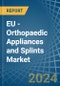 EU - Orthopaedic Appliances and Splints - Market Analysis, Forecast, Size, Trends and Insights - Product Thumbnail Image