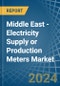 Middle East - Electricity Supply or Production Meters - Market Analysis, Forecast, Size, Trends and Insights - Product Image