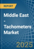 Middle East - Tachometers - Market Analysis, Forecast, Size, Trends and Insights- Product Image