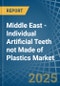 Middle East - Individual Artificial Teeth not Made of Plastics - Market Analysis, Forecast, Size, Trends and Insights - Product Image