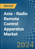 Asia - Radio Remote Control Apparatus - Market Analysis, Forecast, Size, Trends and Insights- Product Image