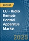 EU - Radio Remote Control Apparatus - Market Analysis, Forecast, Size, Trends and Insights - Product Image