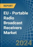 EU - Portable Radio Broadcast Receivers - Market Analysis, Forecast, Size, Trends and Insights- Product Image