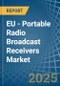 EU - Portable Radio Broadcast Receivers - Market Analysis, Forecast, Size, Trends and Insights - Product Thumbnail Image