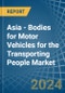 Asia - Bodies for Motor Vehicles for the Transporting People - Market Analysis, forecast, Size, Trends and Insights - Product Thumbnail Image
