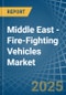 Middle East - Fire-Fighting Vehicles - Market Analysis, Forecast, Size, Trends and Insights - Product Thumbnail Image