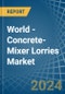World - Concrete-Mixer Lorries - Market Analysis, Forecast, Size, Trends and Insights - Product Image