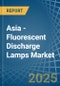 Asia - Fluorescent Discharge Lamps - Market Analysis, Forecast, Size, Trends and Insights - Product Thumbnail Image