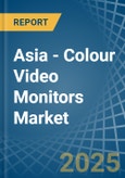 Asia - Colour Video Monitors (With Cathode-Ray Tube) - Market Analysis, Forecast, Size, Trends and Insights- Product Image