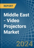 Middle East - Video Projectors - Market Analysis, Forecast, Size, Trends and Insights- Product Image