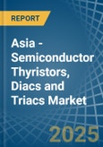 Asia - Semiconductor Thyristors, Diacs and Triacs - Market Analysis, Forecast, Size, Trends and Insights- Product Image