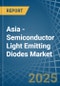 Asia - Semiconductor Light Emitting Diodes (LEDs) - Market Analysis, Forecast, Size, Trends and Insights - Product Thumbnail Image