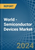 World - Semiconductor Devices - Market Analysis, Forecast, Size, Trends and Insights- Product Image