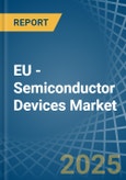 EU - Semiconductor Devices - Market Analysis, Forecast, Size, Trends and Insights- Product Image