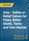 Asia - Safety or Relief Valves for Pipes, Boiler Shells, Tanks and Vats - Market Analysis, forecast, Size, Trends and Insights - Product Image