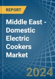 Middle East - Domestic Electric Cookers (With an Oven and a Hob) - Market analysis, Forecast, Size, Trends and Insights- Product Image
