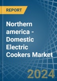 Northern america - Domestic Electric Cookers (With an Oven and a Hob) - Market analysis, Forecast, Size, Trends and Insights- Product Image