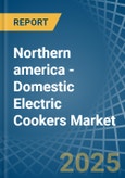 Northern america - Domestic Electric Cookers (With an Oven and a Hob) - Market analysis, Forecast, Size, Trends and Insights- Product Image