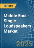 Middle East - Single Loudspeakers (In Enclosure) - Market Analysis, Forecast, Size, Trends and Insights- Product Image