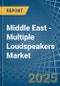 Middle East - Multiple Loudspeakers (In Enclosure) - Market Analysis, Forecast, Size, Trends and Insights - Product Thumbnail Image