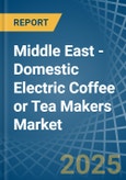 Middle East - Domestic Electric Coffee or Tea Makers - Market Analysis, Forecast, Size, Trends and Insights- Product Image