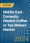 Middle East - Domestic Electric Coffee or Tea Makers - Market Analysis, Forecast, Size, Trends and Insights - Product Thumbnail Image