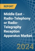 Middle East - Radio-Telephony or Radio-Telegraphy Reception Apparatus - Market Analysis, Forecast, Size, Trends and Insights- Product Image