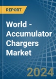 World - Accumulator Chargers - Market Analysis, Forecast, Size, Trends and Insights- Product Image