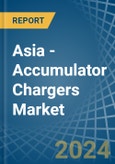 Asia - Accumulator Chargers - Market Analysis, Forecast, Size, Trends and Insights- Product Image