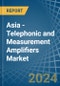 Asia - Telephonic and Measurement Amplifiers - Market Analysis, Forecast, Size, Trends and Insights - Product Image