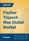 Fischer Tropsch Wax Global Market Insights 2023, Analysis and Forecast to 2028, by Manufacturers, Regions, Technology, Product Type - Product Thumbnail Image