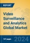 Video Surveillance and Analytics Global Market Insights 2023, Analysis and Forecast to 2028, by Market Participants, Regions, Technology, Product Type - Product Thumbnail Image