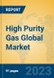 High Purity Gas Global Market Insights 2023, Analysis and Forecast to 2028, by Manufacturers, Regions, Technology, Application, Product Type - Product Thumbnail Image