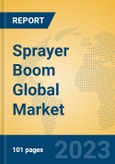Sprayer Boom Global Market Insights 2023, Analysis and Forecast to 2028, by Manufacturers, Regions, Technology, Application, Product Type- Product Image