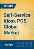 Self-Service Kiosk POS Global Market Insights 2023, Analysis and Forecast to 2028, by Manufacturers, Regions, Technology, Application, Product Type- Product Image