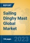 Sailing Dinghy Mast Global Market Insights 2023, Analysis and Forecast to 2028, by Manufacturers, Regions, Technology, Application, Product Type - Product Thumbnail Image