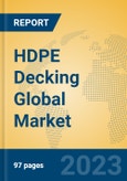 HDPE Decking Global Market Insights 2023, Analysis and Forecast to 2028, by Manufacturers, Regions, Technology, Application, Product Type- Product Image