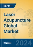 Laser Acupuncture Global Market Insights 2023, Analysis and Forecast to 2028, by Manufacturers, Regions, Technology, Application, Product Type- Product Image