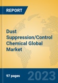 Dust Suppression/Control Chemical Global Market Insights 2023, Analysis and Forecast to 2028, by Manufacturers, Regions, Technology, Application, Product Type- Product Image