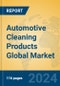 Automotive Cleaning Products Global Market Insights 2023, Analysis and Forecast to 2028, by Manufacturers, Regions, Technology, Application, Product Type - Product Image